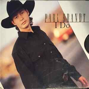 Paul Brandt - I Do Album
