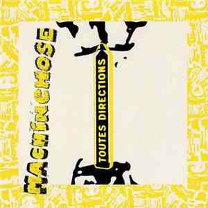 Machinchose - Toutes Directions Album