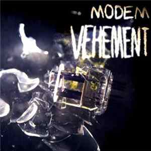 Modem - Vehement Album