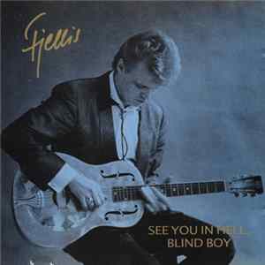 Fjellis - See You In Hell, Blind Boy Album