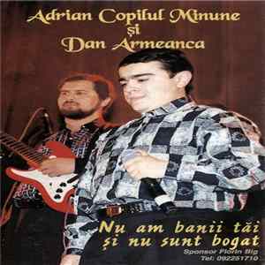 Adrian Copilul Minune și Dan Armeanca - Nu Am Banii Tăi Și Nu Sunt Bogat Album