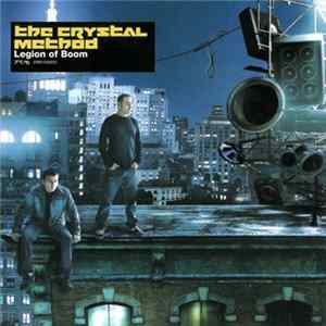 The Crystal Method - Legion Of Boom Album