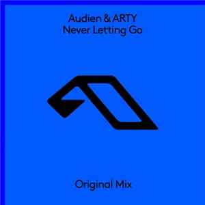 Audien & Arty - Never Letting Go Album