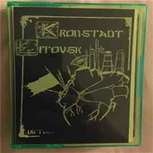 Litovsk / Kronstadt - UK Tour Tape Album