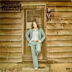 Charlie Bleak - Let Me In Album