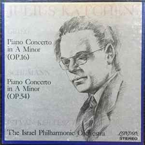 Julius Katchen, István Kertész, Edvard Grieg, Robert Schumann - Piano Concerto In A Minor (Op. 16), Piano Concerto In A Minor (Op. 54) Album