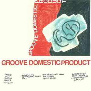 Groove Domestic Product - CS Album