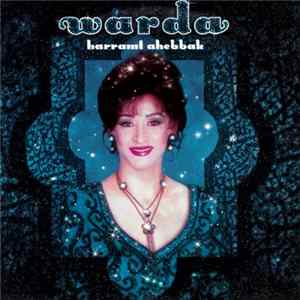Warda - Harramt Ahebbak Album