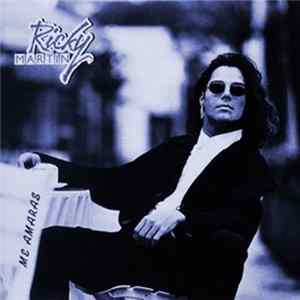 Ricky Martin - Me Amaras Album