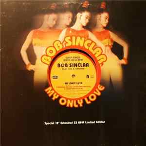 Bob Sinclar Feat. Lee A. Genesis - My Only Love Album
