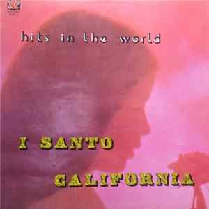 I Santo California - Hits In The World Album