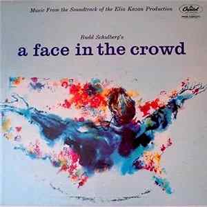 Tom Glazer And Budd Schulberg - A Face In The Crowd: Music From The Soundtrack Of The Elia Kazan Production Album
