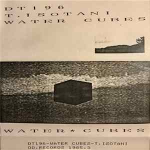 T. Isotani - Water Cubes Album