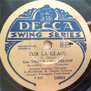 Gus Viseur - Gus Deloof - Sur La Glace / Chantons Ensemble Album