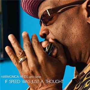 Mervyn "Harmonica" Hinds - If Speed Was Just A Thought Album