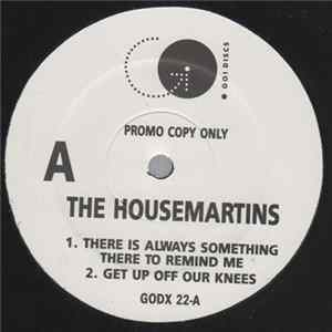 The Housemartins - There Is Always Something There To Remind Me Album