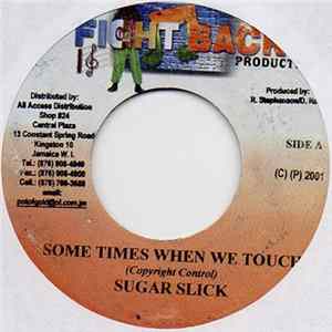 Sugar Slick - Some Times When We Touch Album