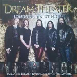 Dream Theater - London 2016 1st Night Album