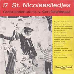 Groot Kinderkoor O.l.v. Gert Naghtegaal - 17 St. Nicolaasliedjes Album