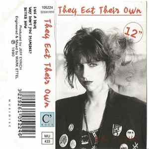 They Eat Their Own - Like A Drug Album