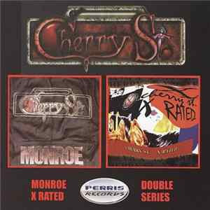Cherry St. - Monroe & X Rated Album