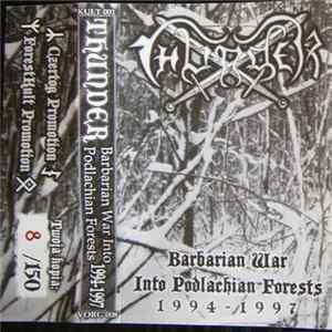Thunder - Barbarian War Into Podlachian Forests Album
