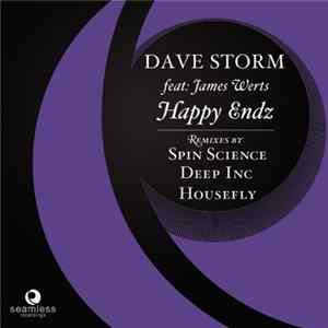 Dave Storm Featuring James Werts - Happy Endz Album