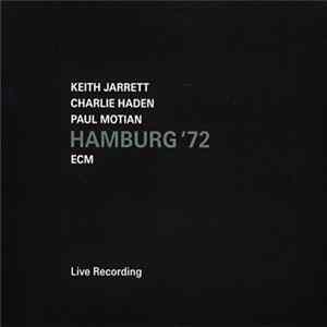 Keith Jarrett / Charlie Haden / Paul Motian - Hamburg '72 Album
