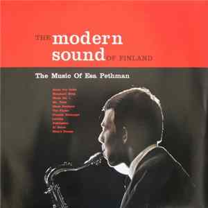 Esa Pethman - The Modern Sound Of Finland - The Music Of Esa Pethman Album