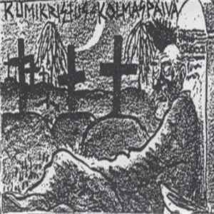 Kolmas Päivä / Kumikristus - Kumikristus - Kolmas Päivä Album