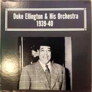 Duke Ellington and His Orchestra - 1939-40 Album