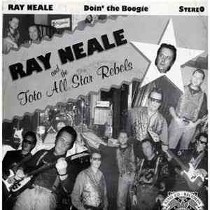 Ray Neale & Toto All Star Rebels - Doin` The Boogie Album