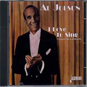 Al Jolson - I Love To Sing (Original Film Soundtracks) Album