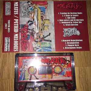 Meatus / Putrid Melodies - Split Tape Album