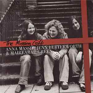Anna Massie, Jenn Butterworth & Mairearad Green - The Missing Gift Album