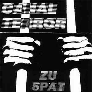 Canal Terror - Zu Spät Album