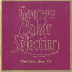 George Baker Selection - The Very Best Of Album