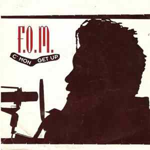 F.O.M. - C'mon Get Up Album