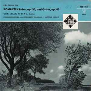 Beethoven, Christian Ferras, Philharmonisches Staatsorchester Hamburg, Leopold Ludwig - Romanzen F-dur, Op. 50, Und G-dur, Op. 40 Album
