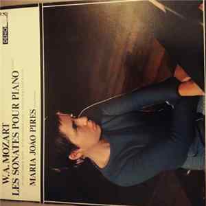 W.A.Mozart - Maria João Pires - The Complete Sonatas For Piano Volume 1 Album