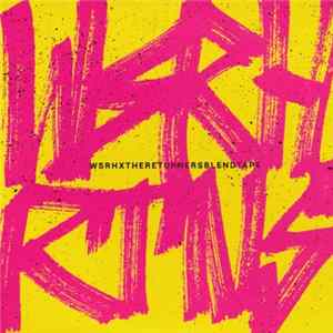 WSRH X The Returners - WSRH x The Returners Blend Tape Album