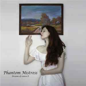 Phantom Mistress - Dreams Of Laura II Album