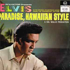 Elvis Presley - Paradise, Hawaiian Style Album