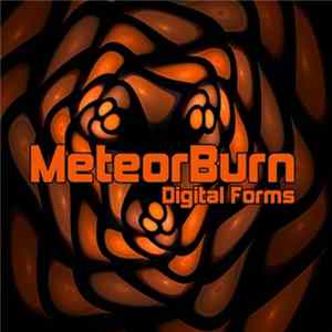 MeteorBurn - Digital Forms Album