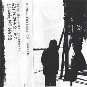MCMS - Factory In Heaven Album