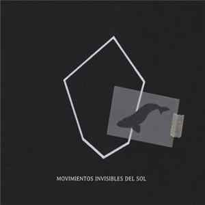 Movimientos Invisibles Del Sol - Movimientos Invisibles Del Sol Album