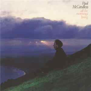 Paul McCandless - All The Mornings Bring Album