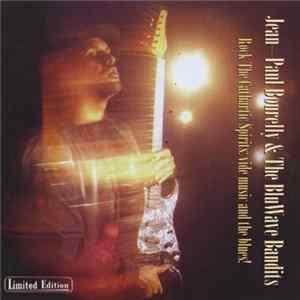 Jean-Paul Bourelly & The Bluwave Bandits - Rock The Cathartic Spirits: Vibe Music And The Blues! Album
