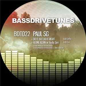 Paul SG & Andy Sim - Do It But Do It Right / Alone Again Album
