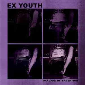Ex Youth - Oakland Intervention Album